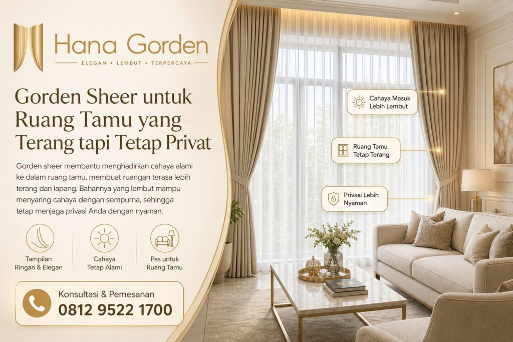 Gorden Sheer untuk Ruang Tamu yang Terang tapi Tetap Privat
