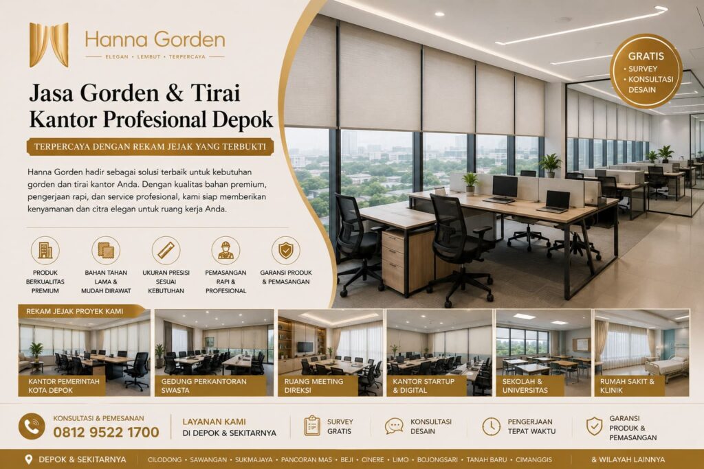 Jasa Gorden & Tirai Kantor Profesional Depok - Terpercaya dengan Rekam Jejak yang Terbukti